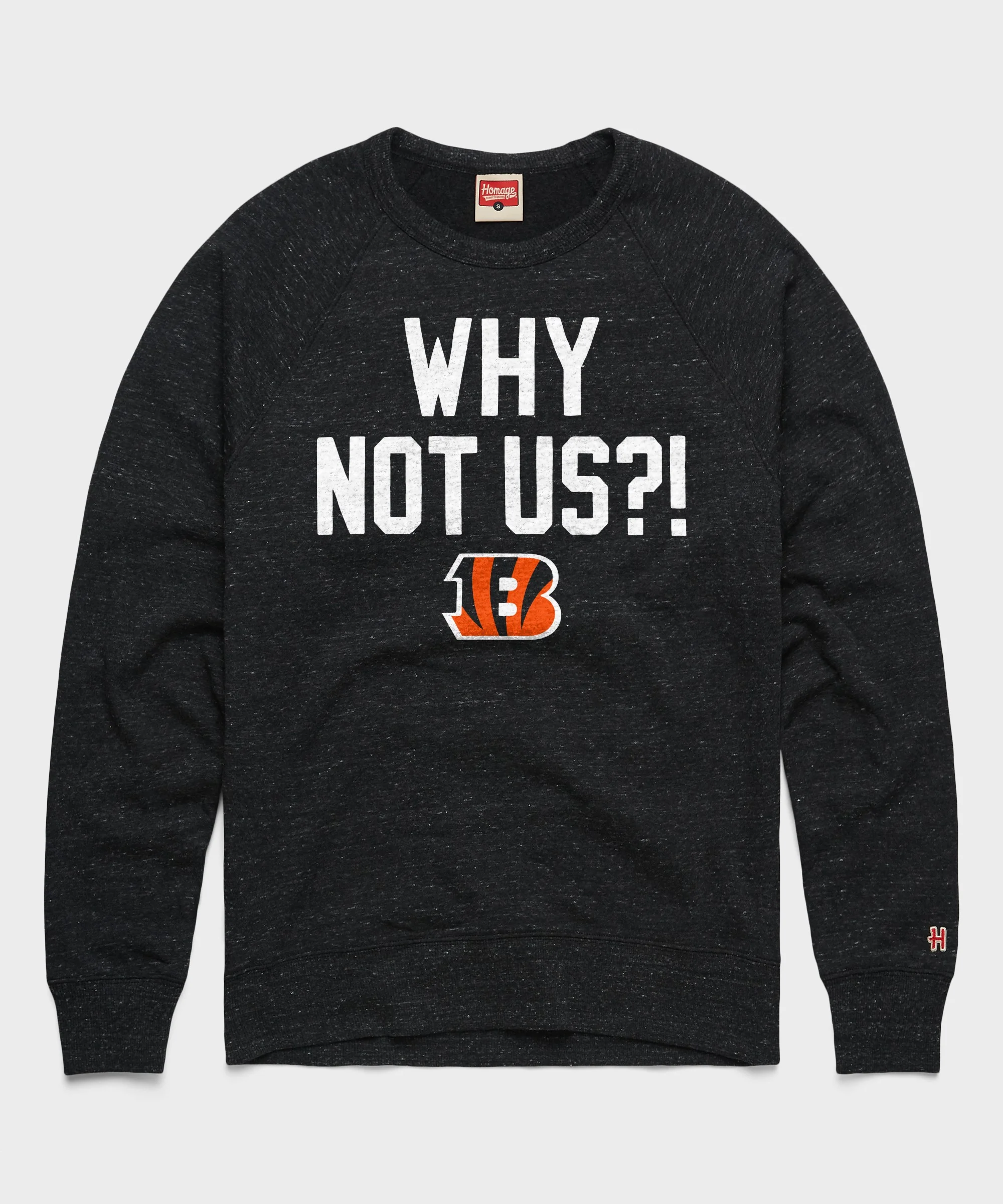 Bengals Why Not Us? Crewneck
