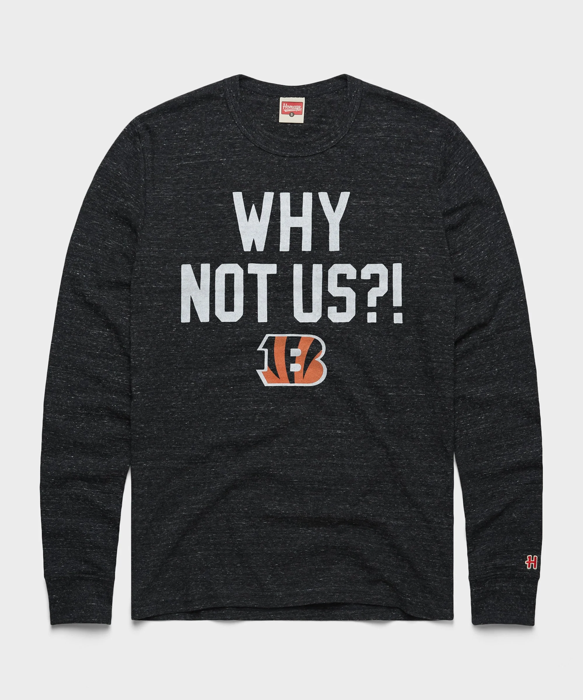 Bengals Why Not Us? Long Sleeve Tee